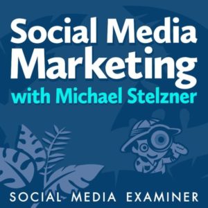 Social Media Examiner podcast - Two Trees PPC Blog